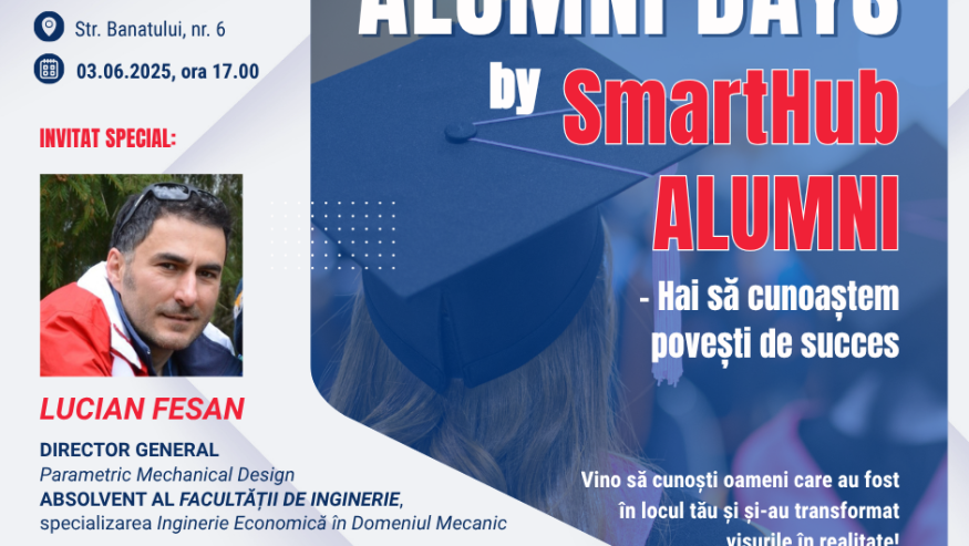 ALUMNI DAYS by SmartHub ALUMNI – Hai să cunoaștem povești de succes!