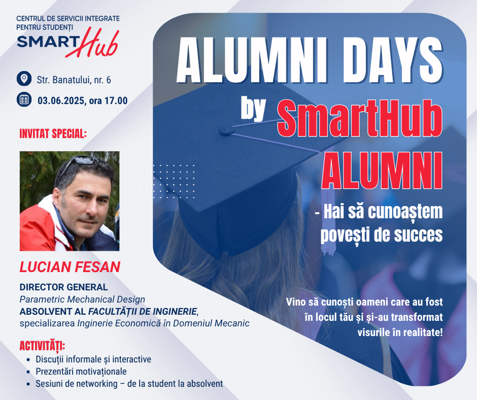 ALUMNI DAYS by SmartHub ALUMNI – Hai să cunoaștem povești de succes! ALUMNI DAYS by SmartHub ALUMNI – Hai să cunoaștem povești de succes!