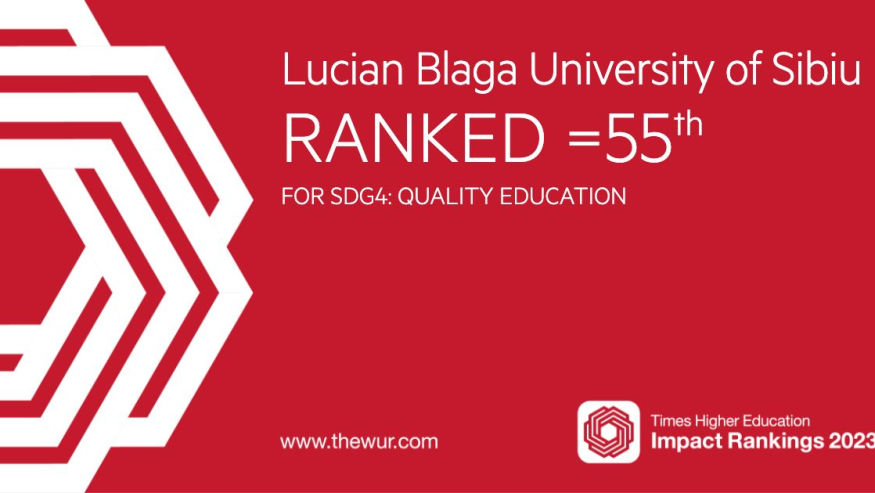 Times Higher Education Impact Ranking 2023: ULBS, a doua universitate din țară în clasamentul „Educație de calitate”