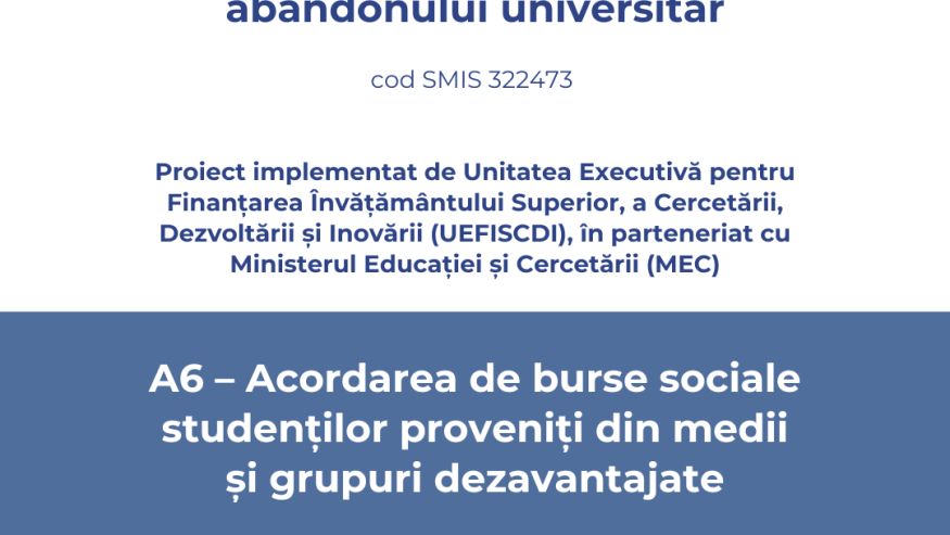 Anunț privind acordarea bursei sociale prin proiectul Intervenții pentru învățământul terțiar – măsuri sistemice pentru prevenirea și reducerea abandonului universitar
