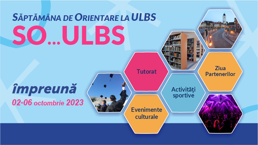 2-6 octombrie: Săptămâna de Orientare la ULBS, un program dedicat studenților din anul I