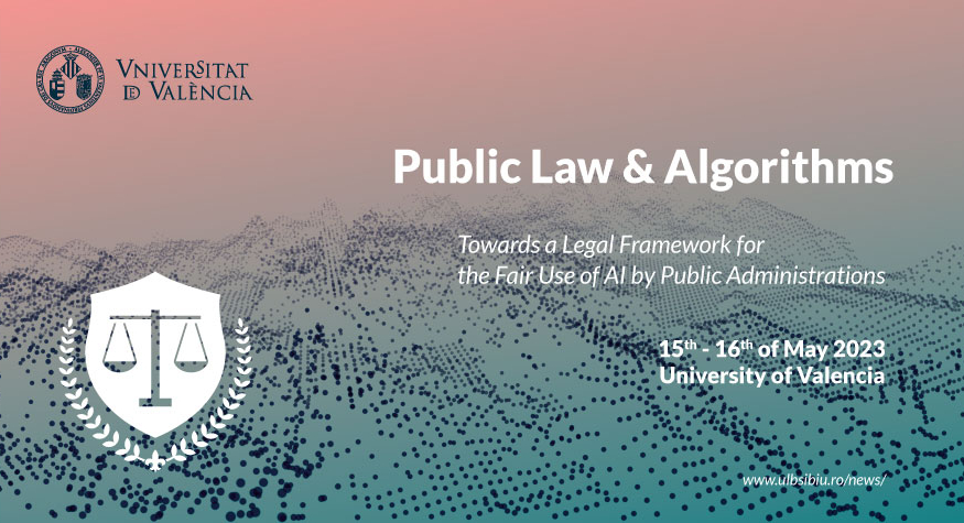 Conferință internațională “Drept public și algoritmi” la Universitatea din Valencia
