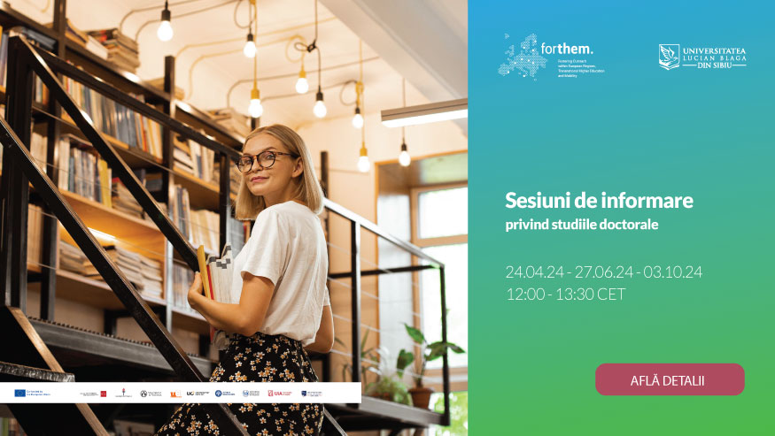 FORTHEM: sesiuni de informare privind studiile doctorale FORTHEM: sesiuni de informare privind studiile doctorale