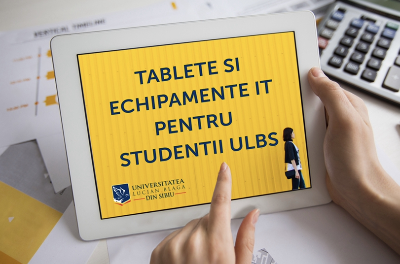 Tablete și echipamente electronice pentru studenții ULBS