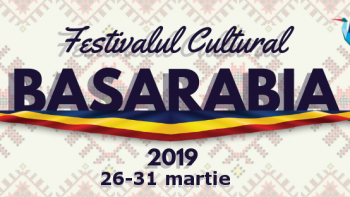 Festivalul Cultural Basarabia  -101 ani de la Unirea Basarabiei cu România