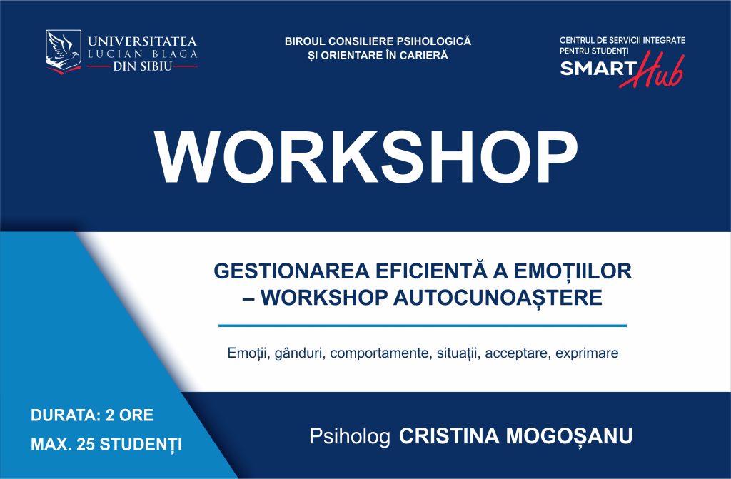 Workshop – ”Gestionarea eficientă a emoțiilor”