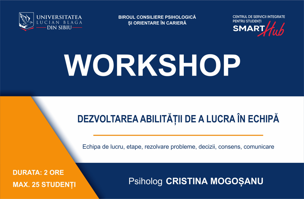 Workshop – ”Dezvoltarea abilității de lucru în echipă”