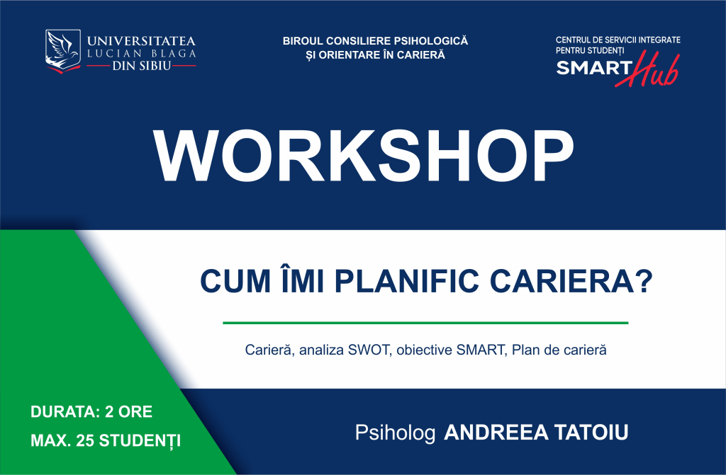 Workshop – Cum îmi planific cariera?