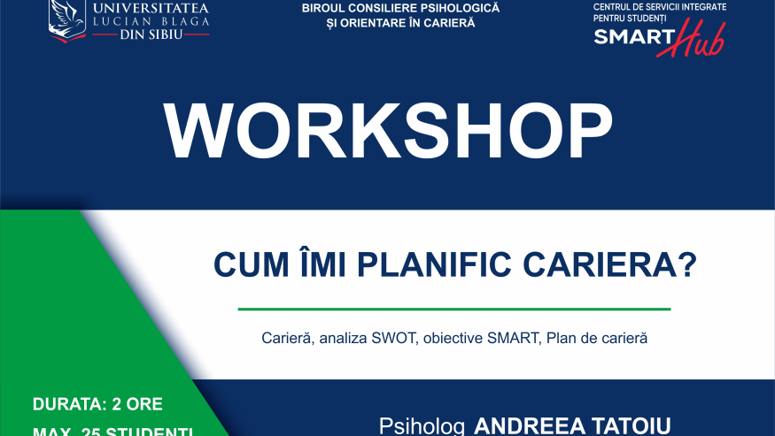 Workshop – Cum îmi planific cariera?