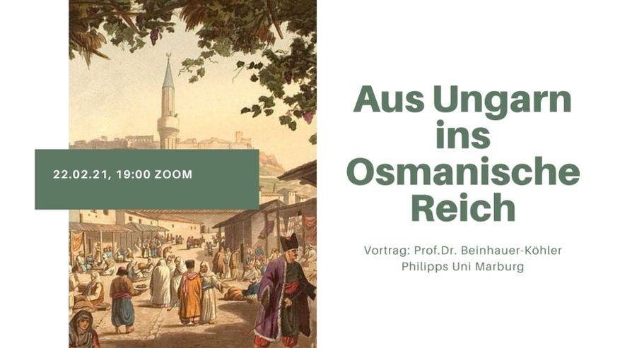 Prelegere publică „Din Ungaria în Imperiul Otoman” Prof.Dr. Beinhauer Köhler (Uni Marburg)