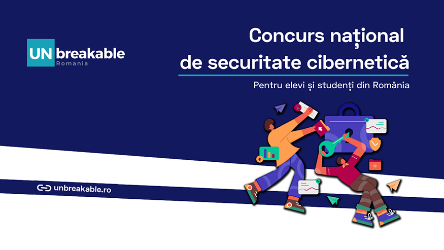 UNbreakable România – Concursul național de securitate cibernetică